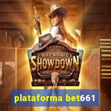 plataforma bet661